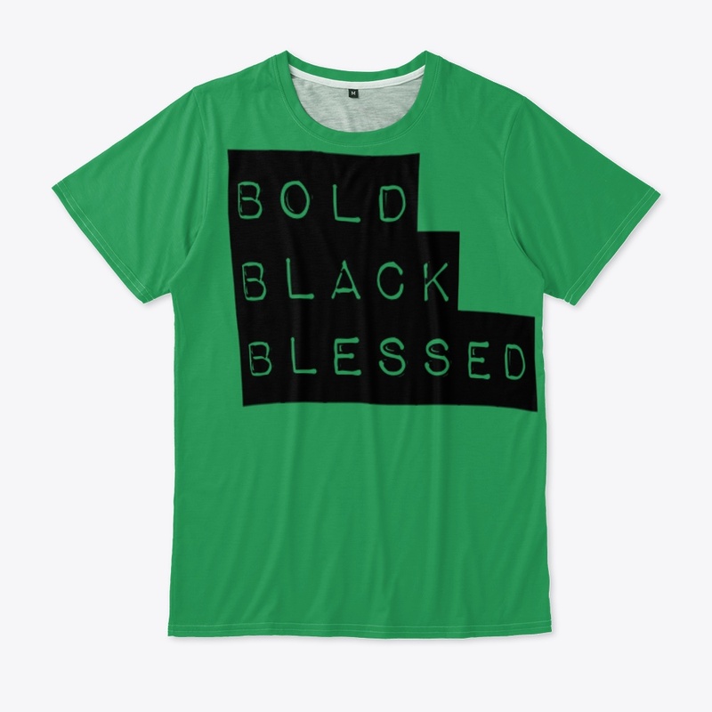 Bold, Black and Blessed