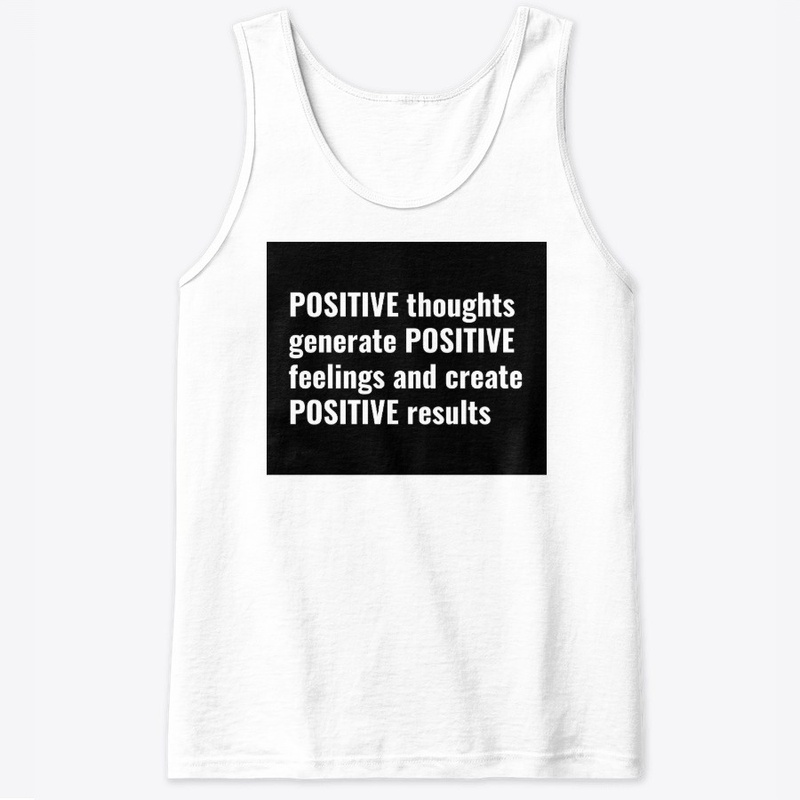 Positive thoughts generate positive