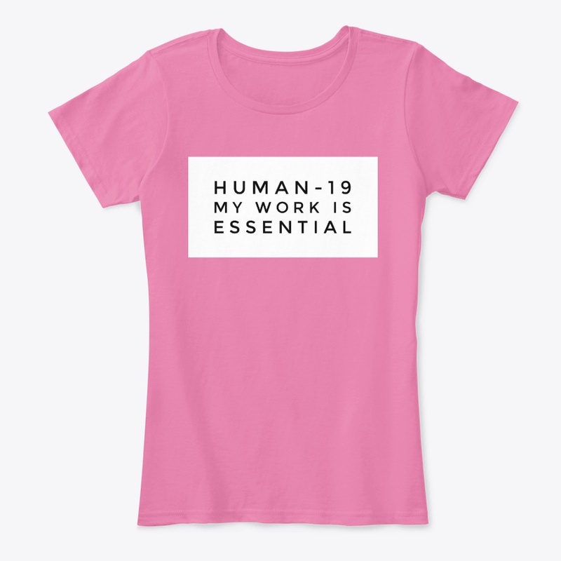 Human-19 My Work Is Essential