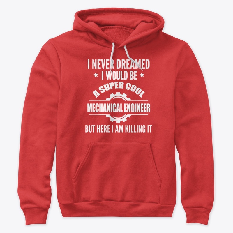 Super Cool Mechanical Engineer 