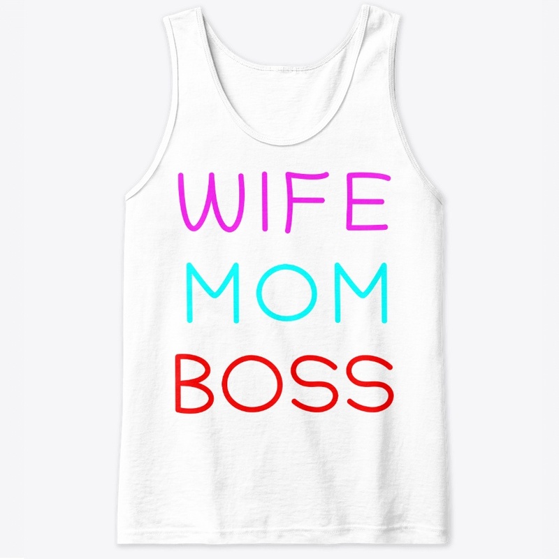 WIFE MOM BOSS