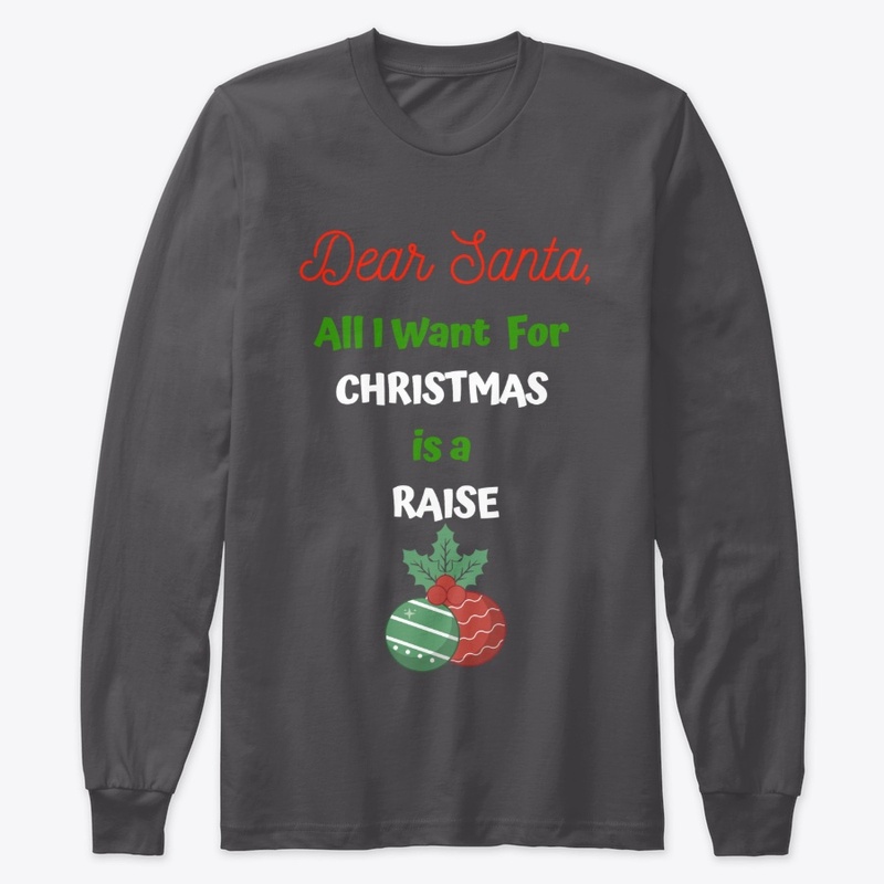 All I Want for Christmas is a Raise