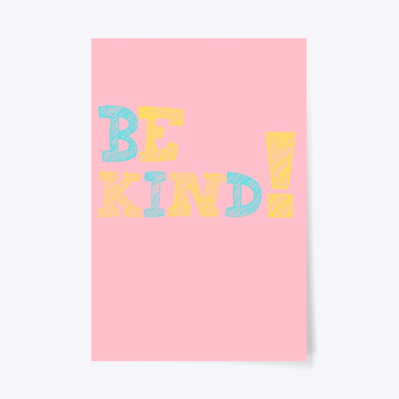 Be kind Kids clothes and wall art 