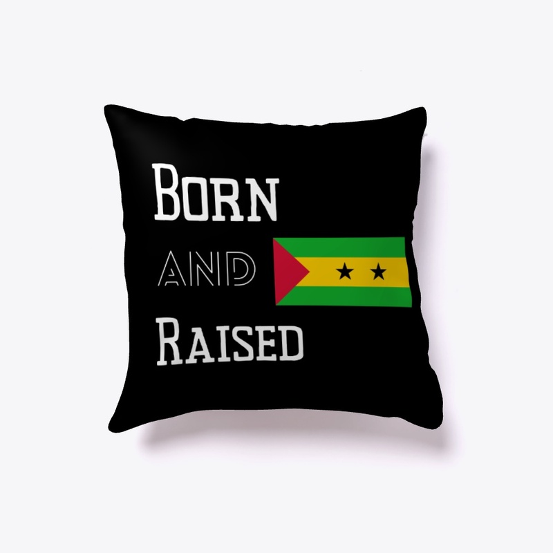 Born and raised - São Tomé and Príncipe 