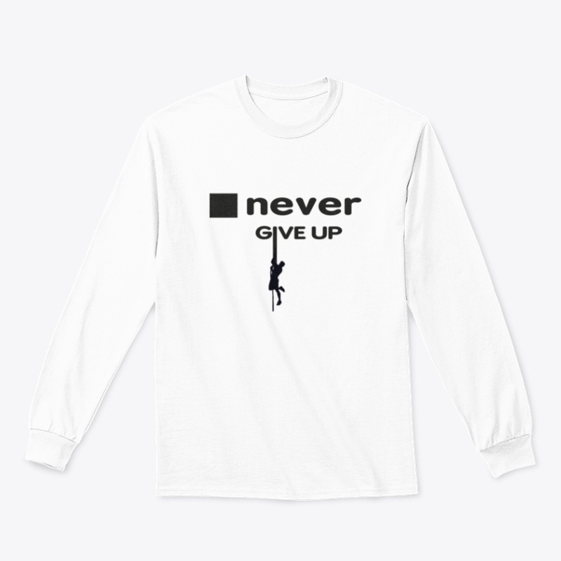 Never give up figure out your abilities 