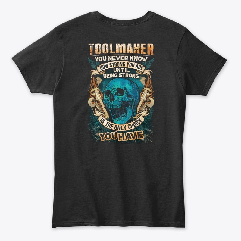 Toolmaker Being Strong Hoodie