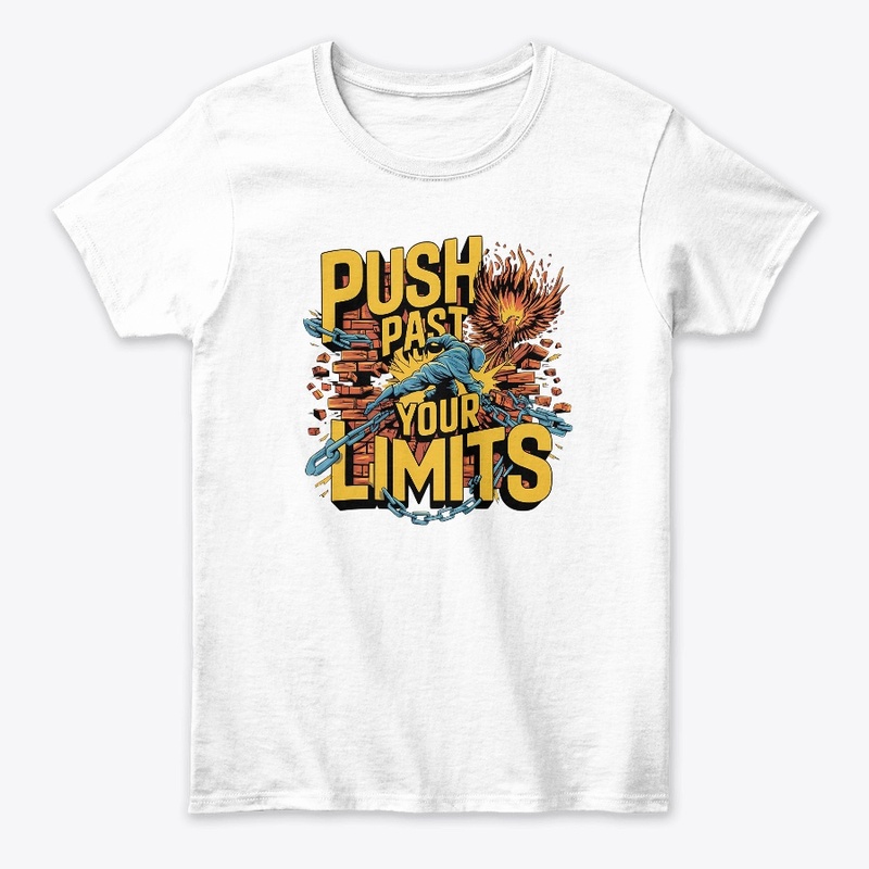"Push Past Your Limits – motivation