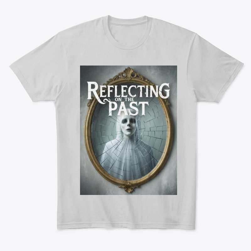 Reflecting on the Past