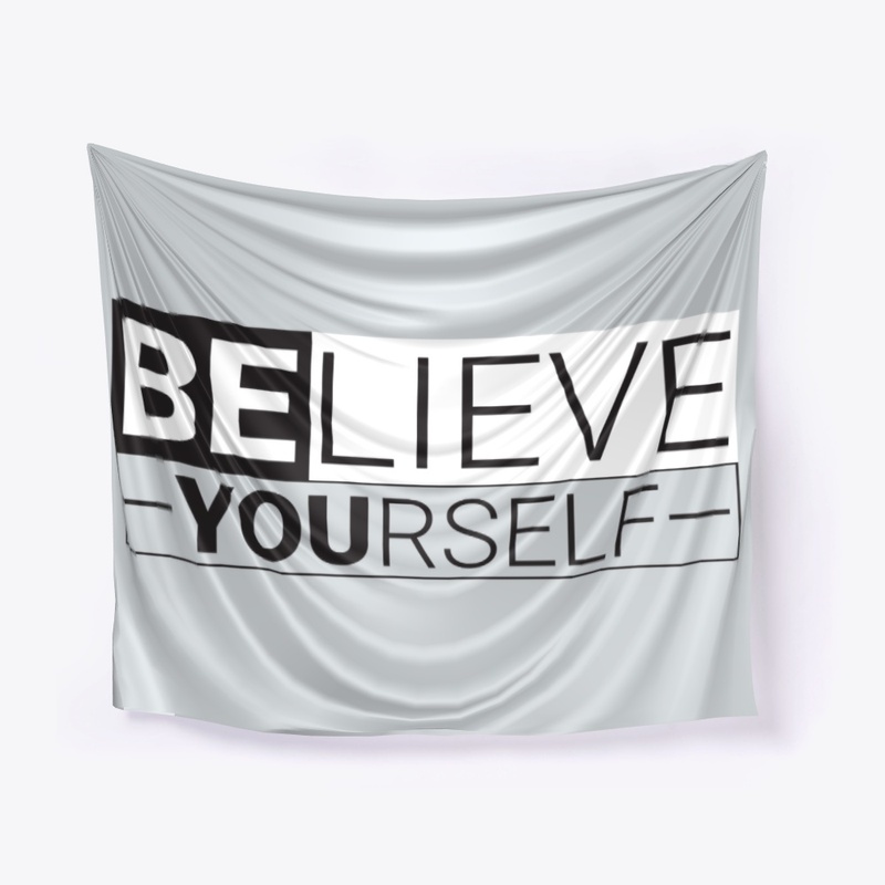 Believe Yourself
