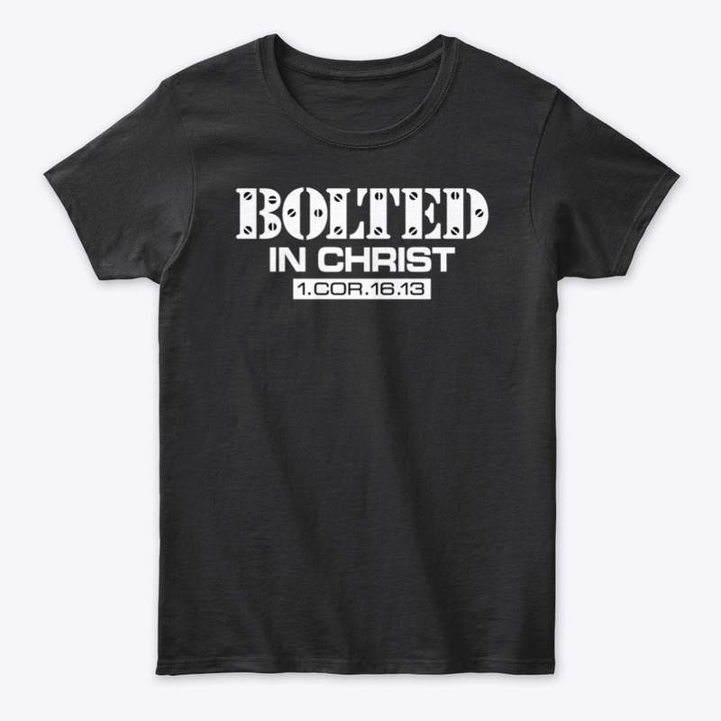BOLTED IN CHRIST