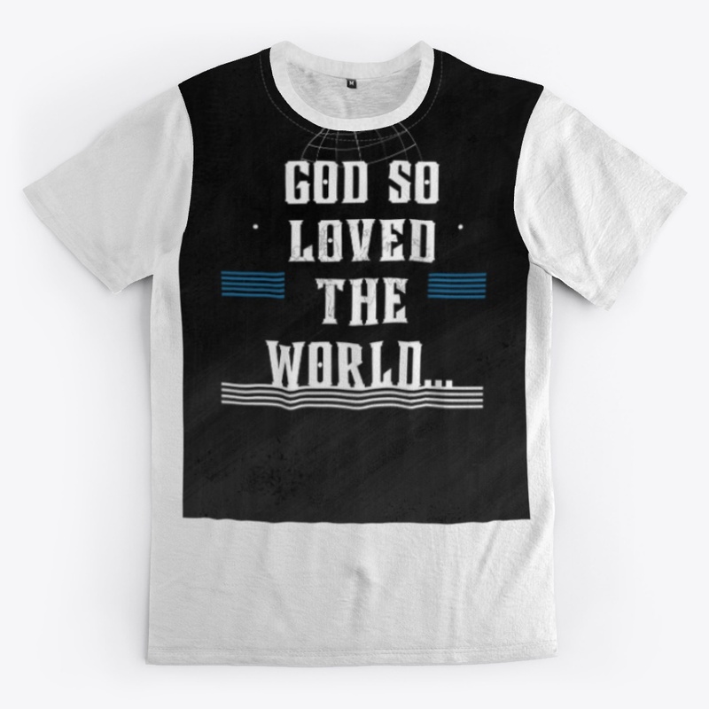 God So Loved The World