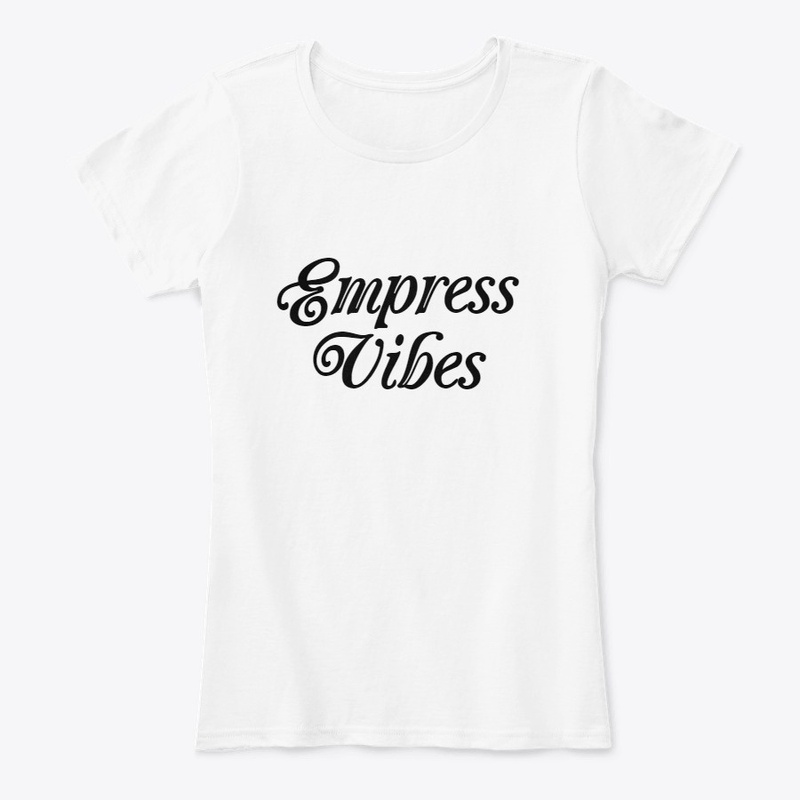 Empress Vibes