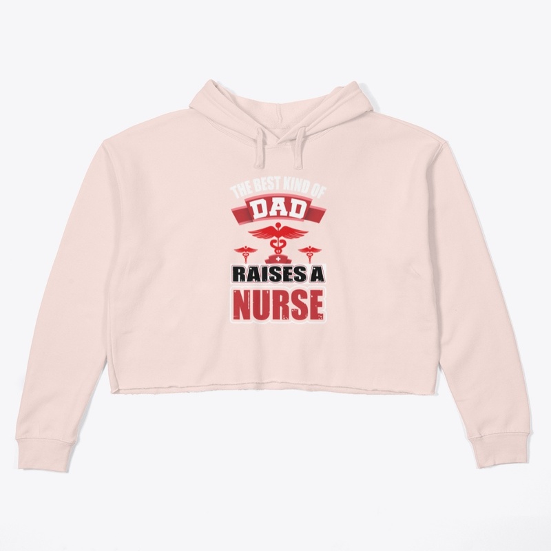 The Best Kind of Dad Nurse T Shirt 