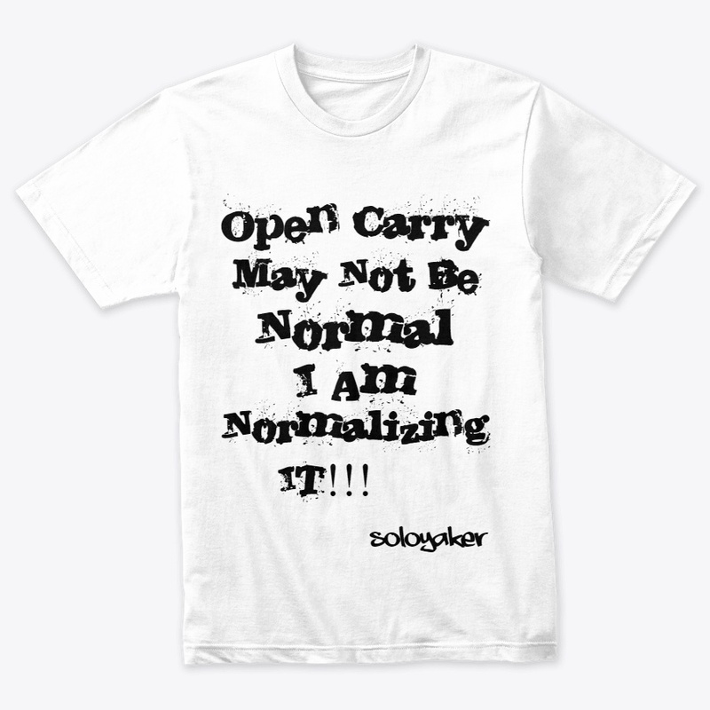 Soloyaker Open Carry Normalizing