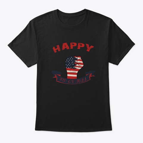 Happy 4 Th Of July Uray3 Black T-Shirt Front