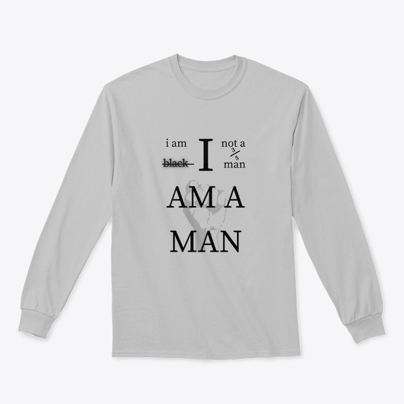 I AM A MAN