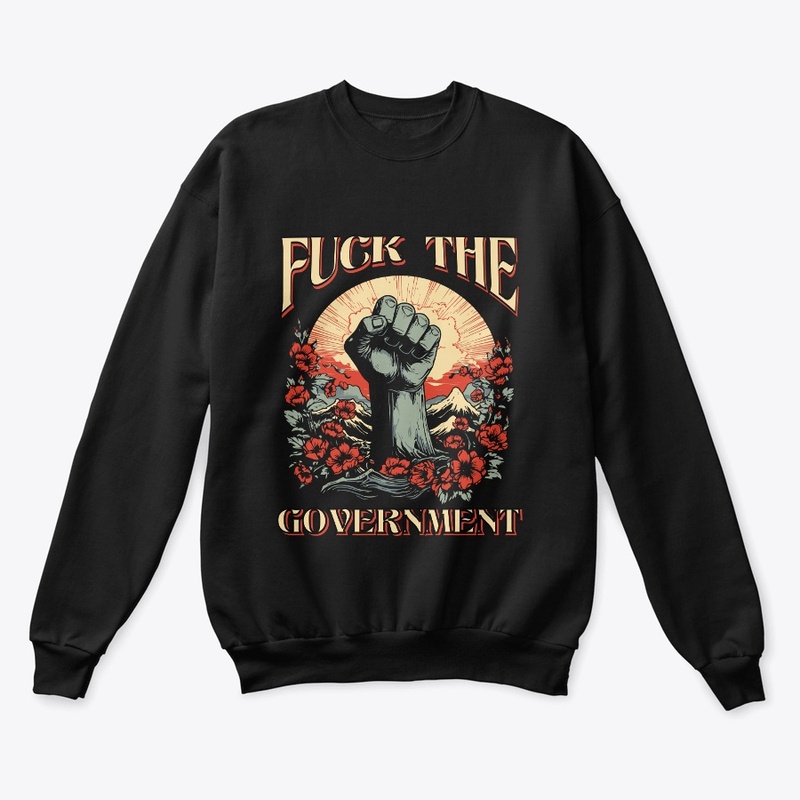 Fuck The Government Protest Design