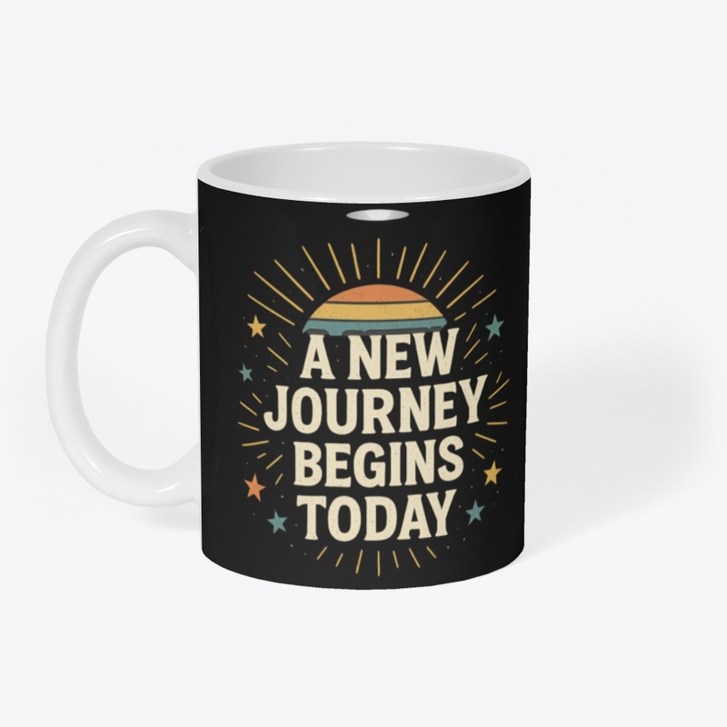 A New Journey Begins Today –T-Shirt