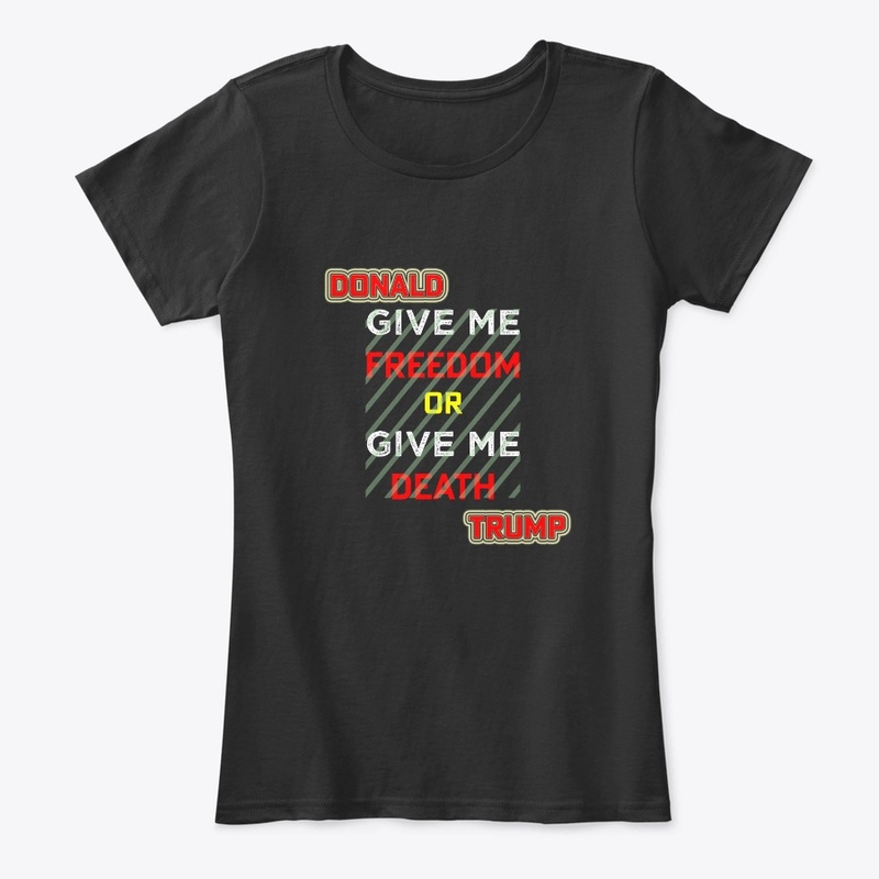 Give me Freedom Trump T-shirt 2022 
