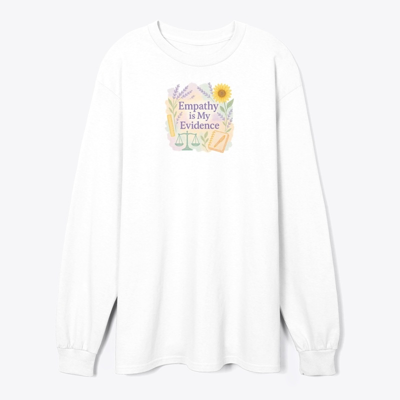 Empathy Is My Evidence