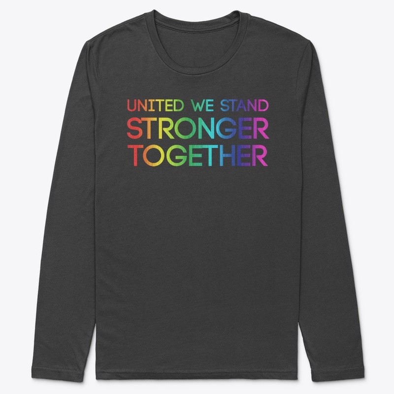 United We Stand Stronger Together!