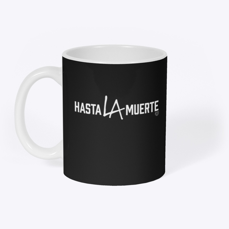 Hasta LA Muerte
