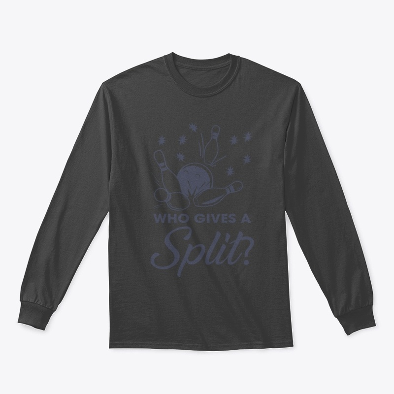 Bowling Gift Who Gives A Split- Bowler