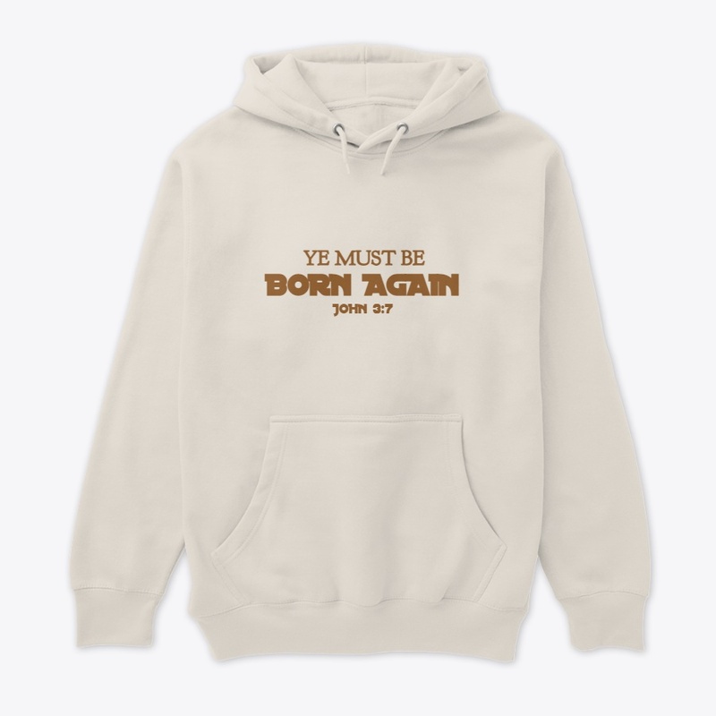 YE MUST BE BORN AGAIN
