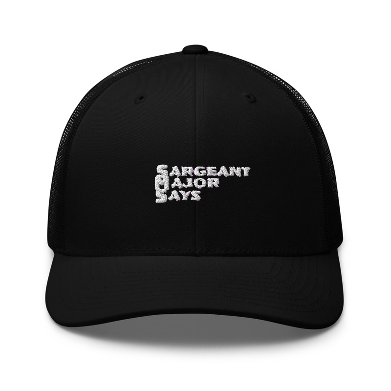 Sergeant Major Says - Trucker Hat | Yupoong 6606 - Trucker Hat | Yupoong 6606 - Trucker Hat | Yupoong 6606 - Trucker Hat | Yupoong 6606