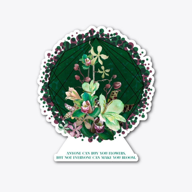 But Do They Make You Bloom?