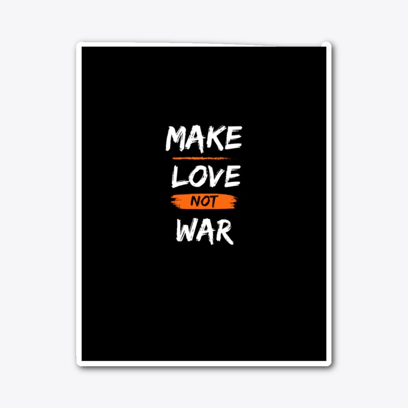 Make Love, Not War T-Shirt
