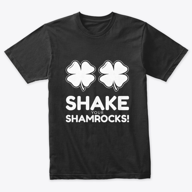 Shake Your Shamrocks