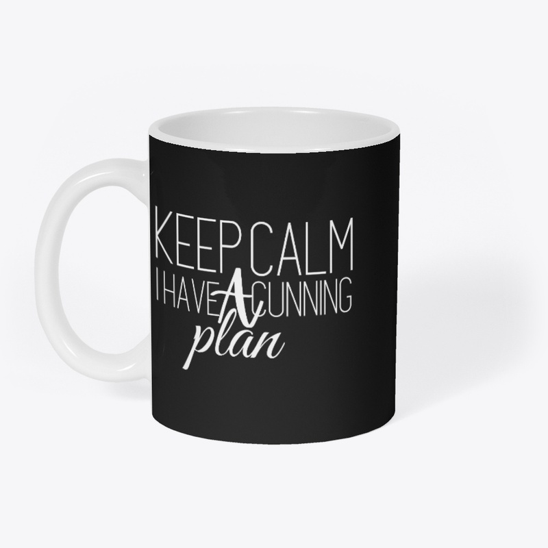  keep calm i have a cunning plan