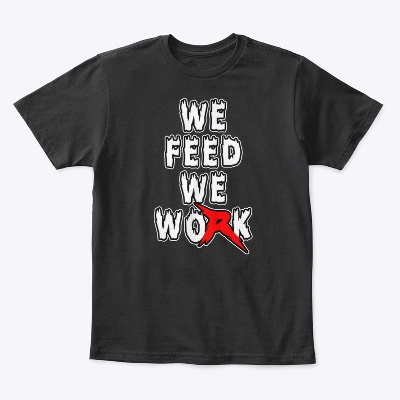 We Feed We Work