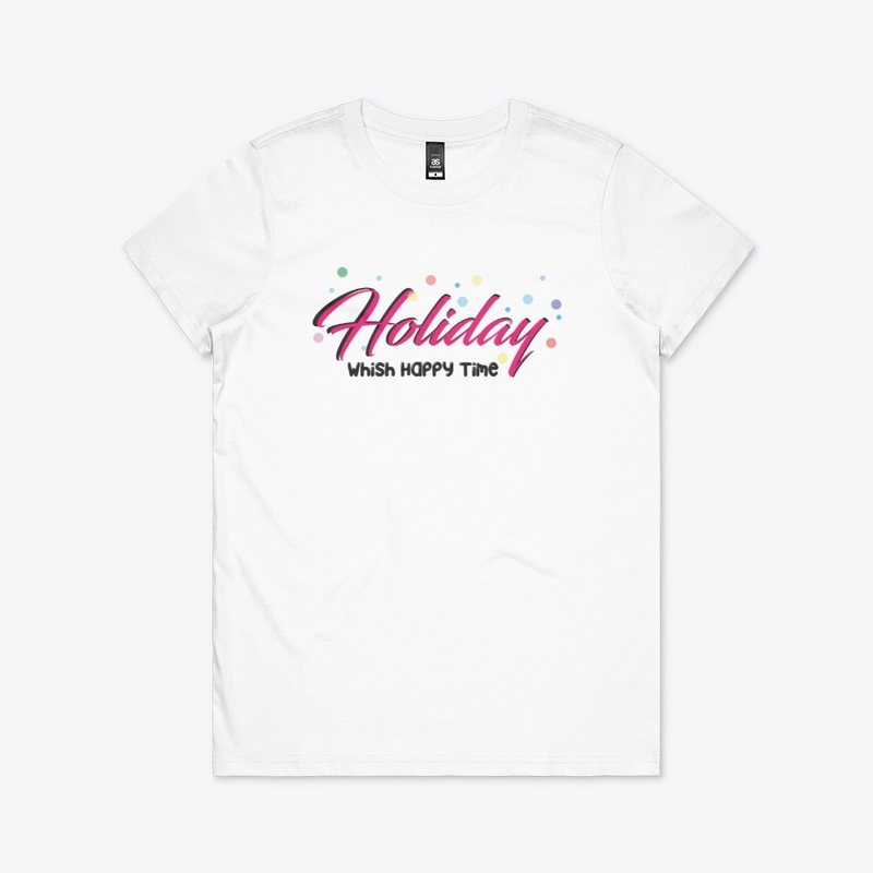 Holiday Whish happy time  By Adwa