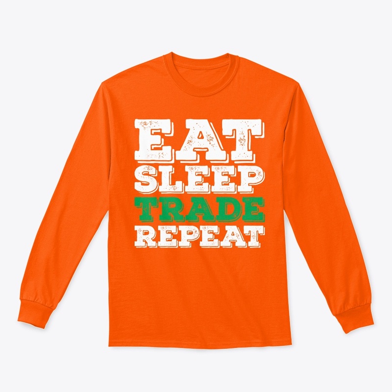 EAT SLEEP TRADE REPEAT