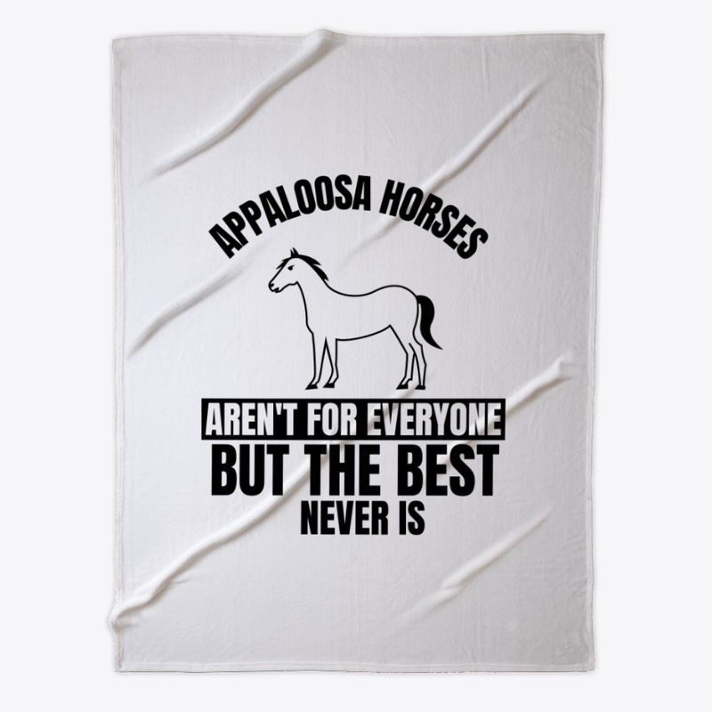 Appaloosa horses aren't for everyone but