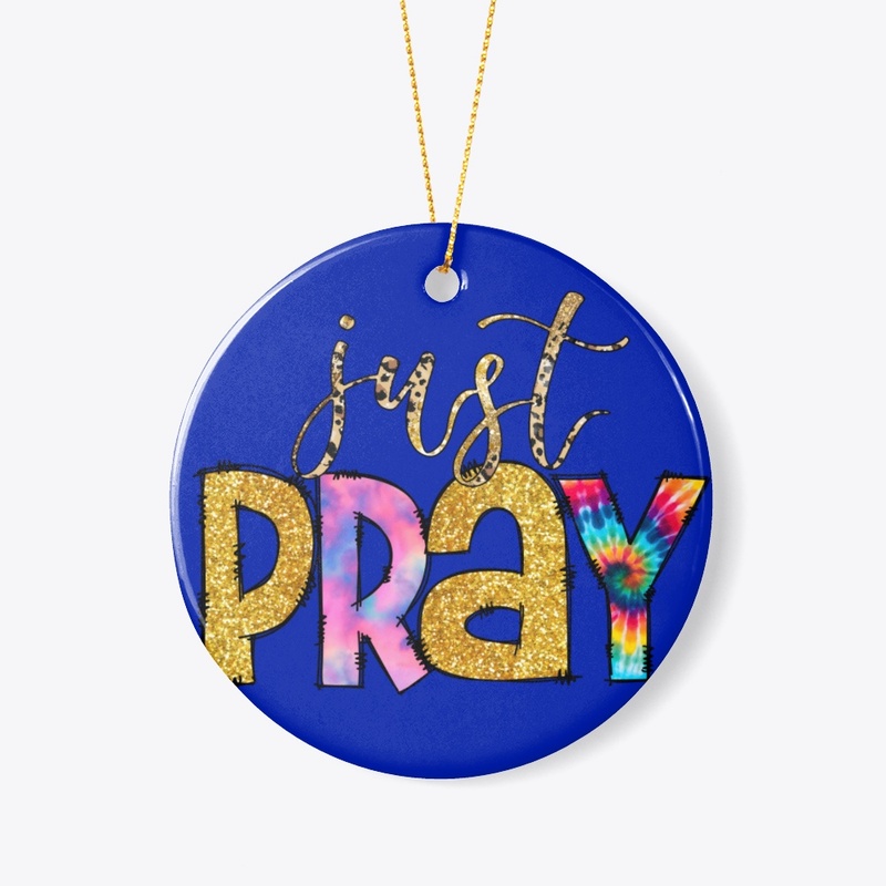 Just Pray