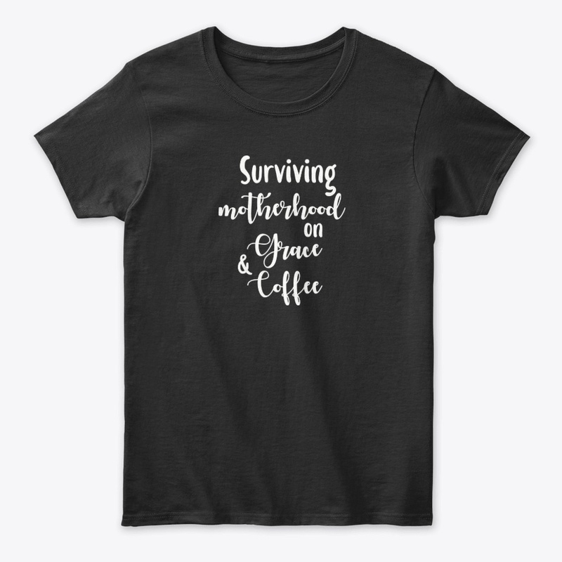 Surviving Motherhood on Grace and Coffee