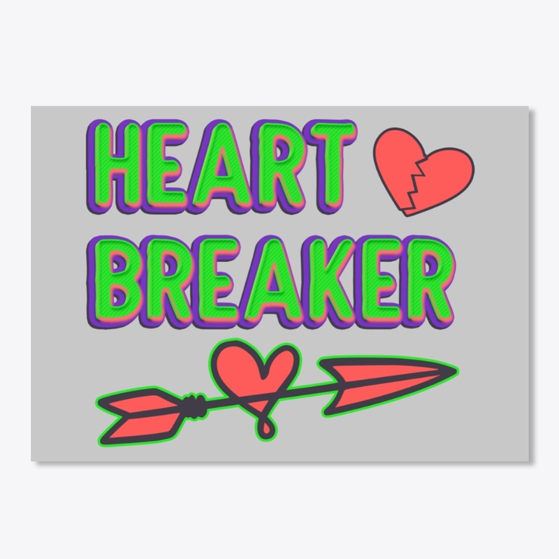Heart Breaker Funny Gift Valentine' Day