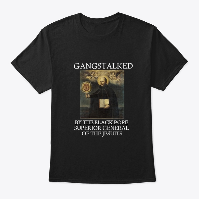 GANGSTALKED BY THE BLACK POPE GENERAL