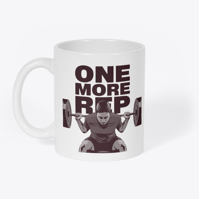 One More Rep – motivational t-shirt