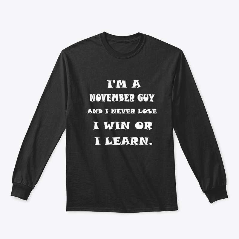 November – I win or I learn