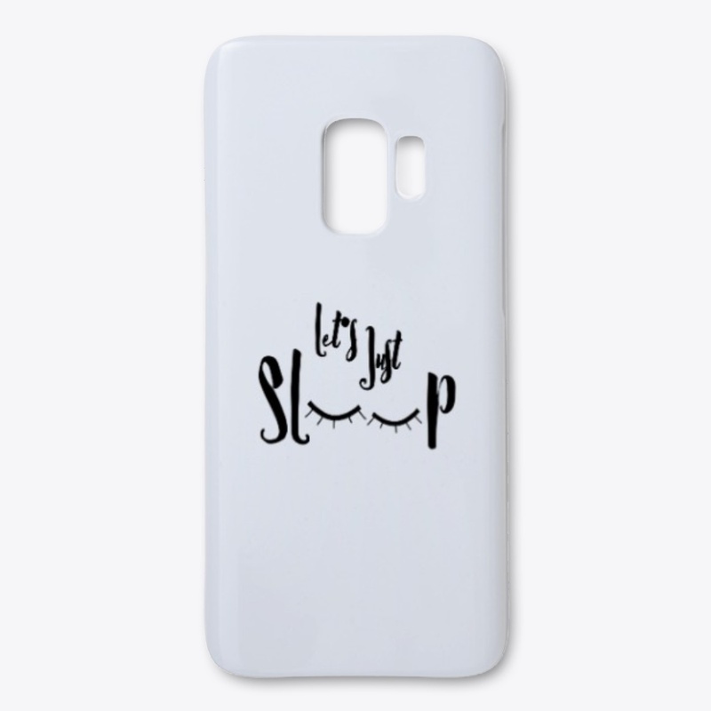 let's just sleep