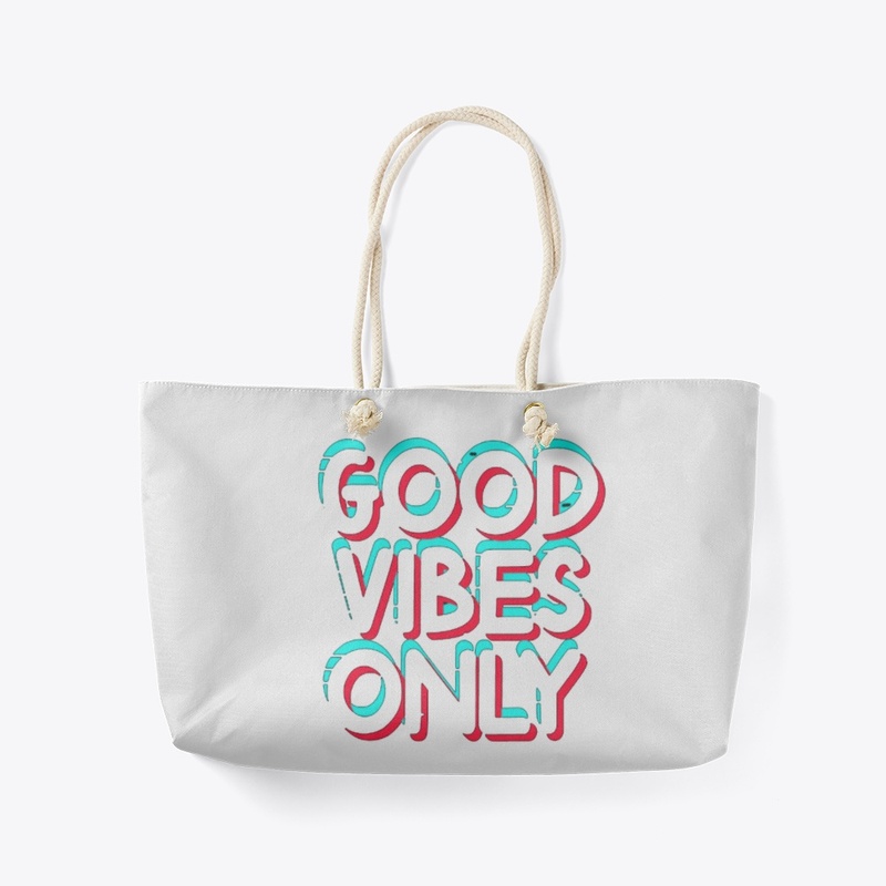 Good vibe only