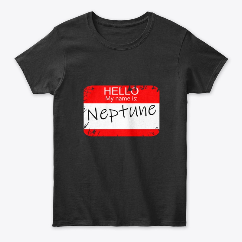 HELLO MY NAME IS NEPTUNE FUNNY HALLOWEEN