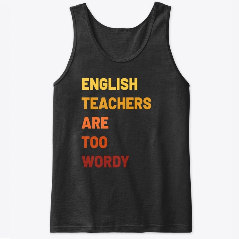 English Teachers Are Too Wordy