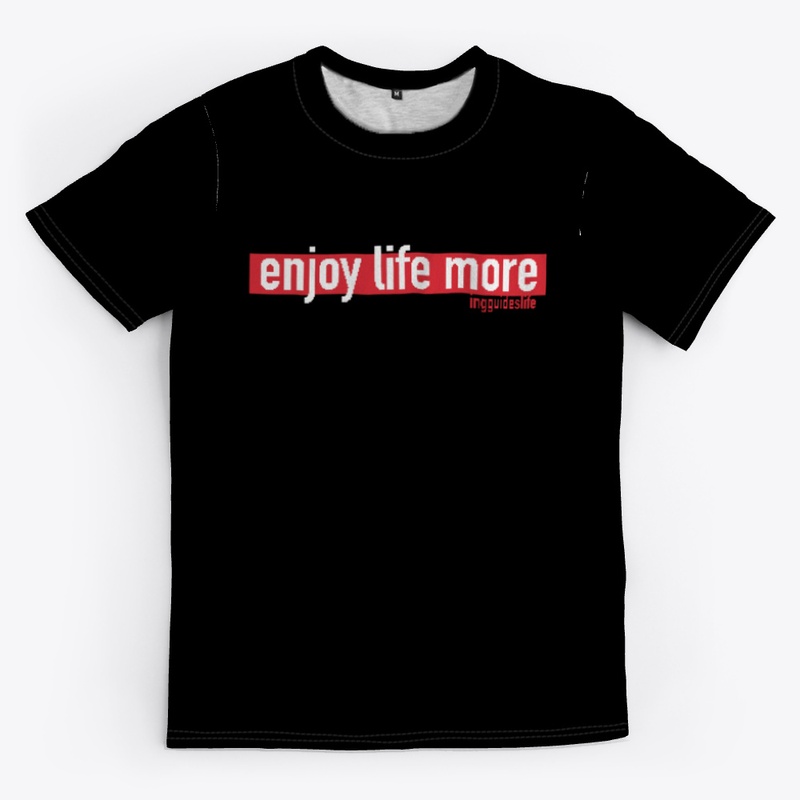 Enjoy Life More