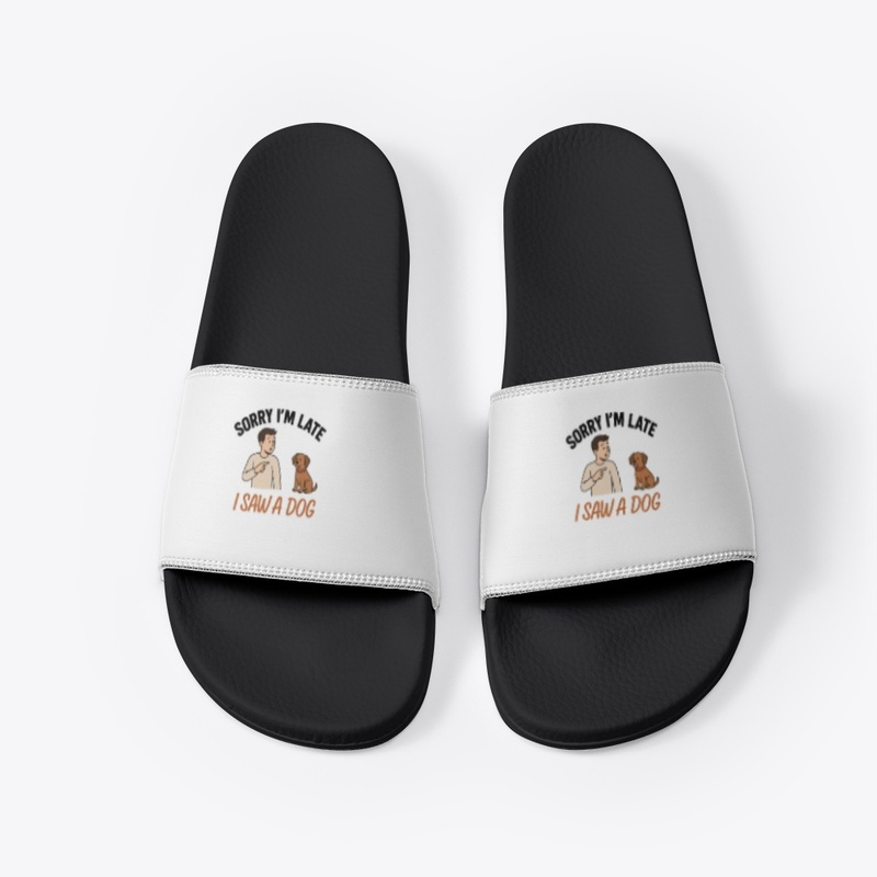 I Saw A Dog, Funny Pet Lover Design. FD2