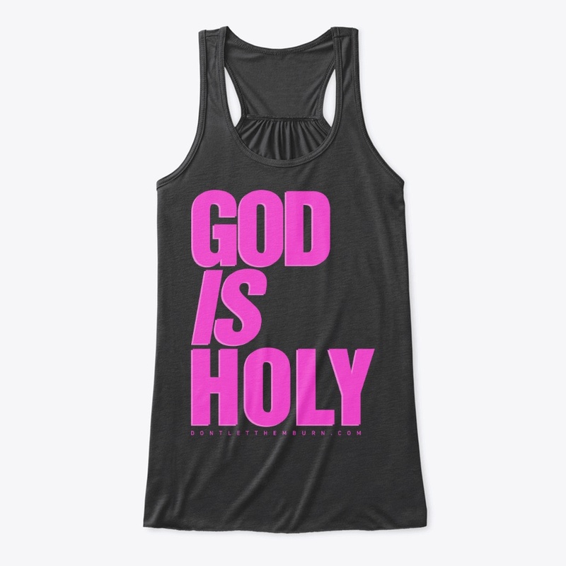 God is Holy V2 Pink